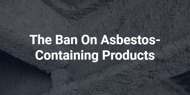 ban on asbestos-containing products
