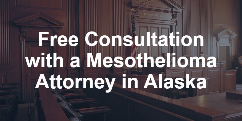 Alaska mesothelioma attorney