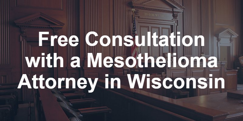 Wisconsin mesothelioma attorney